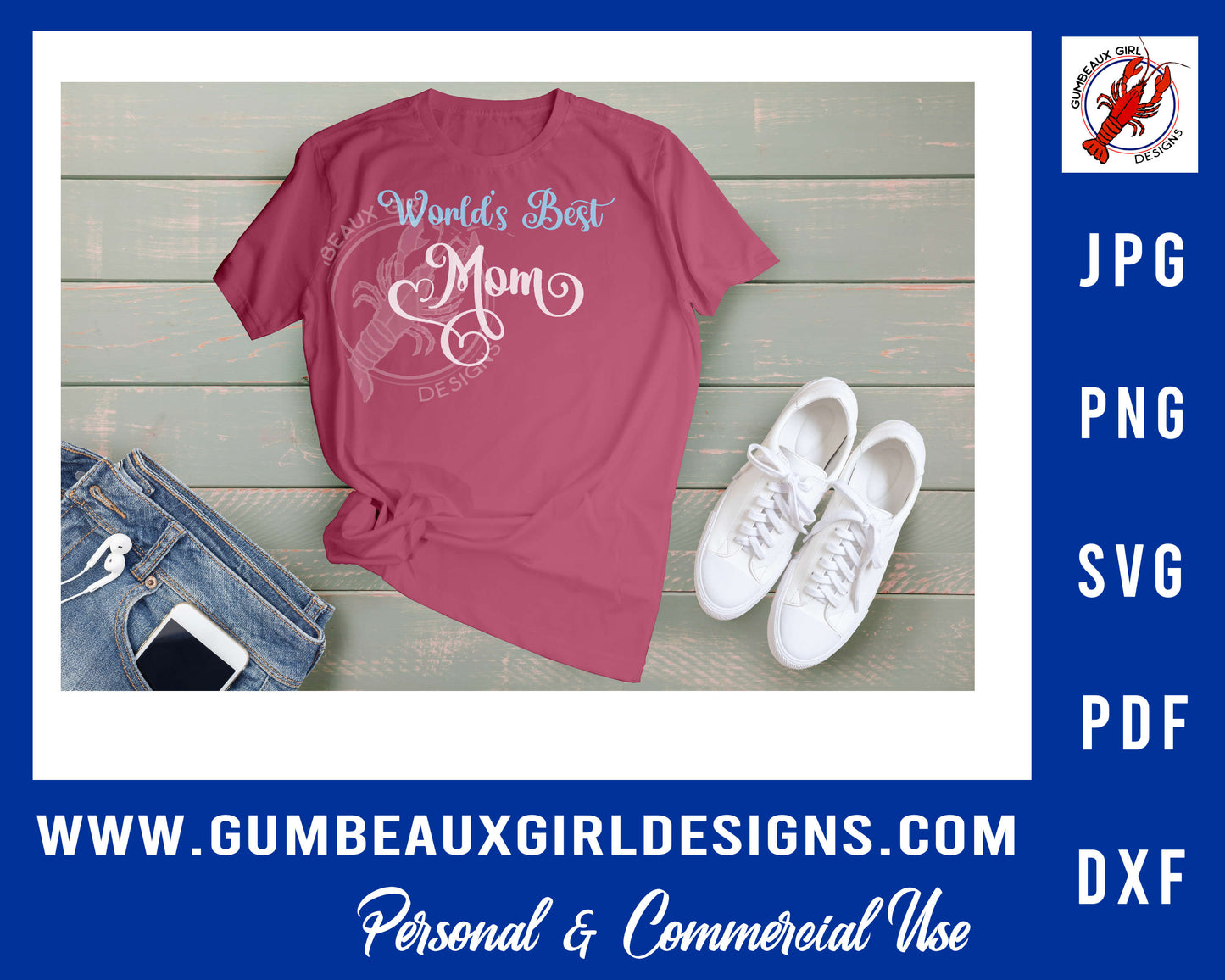 Mother's Day cut file, World's Best Mom, svg cut files, png, dxf, pdf, jpg, Cricut and Silhouette files